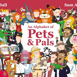 An Alphabet of Pets & Pals - Children&#39;s Picture Book