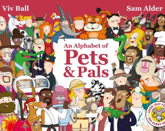 An Alphabet of Pets & Pals - Children's Picture Book