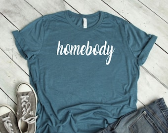 Homebody Graphic Tee: Minimalist Introvert Shirt