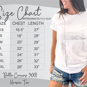 May include: Size chart for a unisex t-shirt, showing chest and length measurements in inches for sizes XS to 3XL. The chart is labeled "Bella Canvas 3001 Unisex Tee".