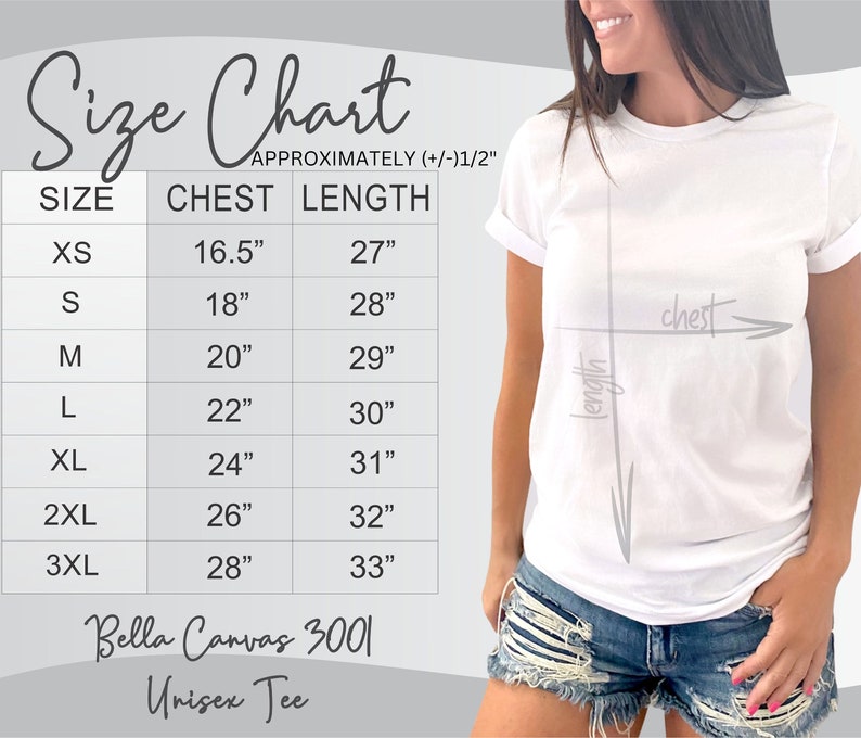 May include: Size chart for a unisex t-shirt, showing chest and length measurements in inches for sizes XS to 3XL. The chart is labeled "Bella Canvas 3001 Unisex Tee".