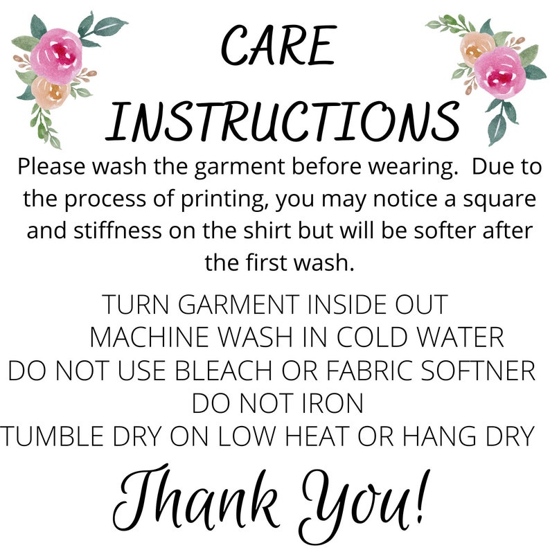May include: Care instructions for a garment. Turn garment inside out, machine wash in cold water, do not use bleach or fabric softener, do not iron, tumble dry on low heat or hang dry. Thank you!