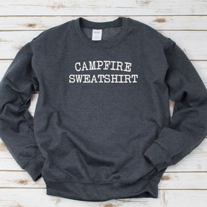 Campfire Sweatshirt, Outdoor Sweatshirt, Unisex Sweatshirt, Graphic Sweatshirt, Camping, Hiking, Bonfire Sweatshirt, Outdoorsy Sweatshirt