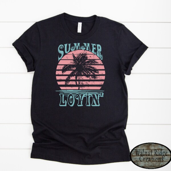 Summer Lovin Shirt, Summer Shirt, Summer Loving, Love Summer Shirt, Summer, Beach Shirt, Summer Life, Summer Tee, Vacation Shirt, Sunshine