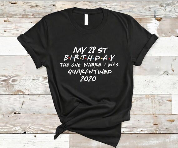 It's my sale quarantine birthday shirt