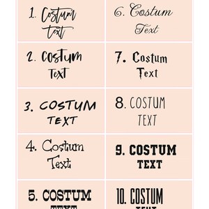 May include: A chart with 10 different font styles for the word "Costum Text". The font styles range from handwritten to bold and blocky.