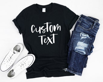 Custom Text Unisex Cotton Shirt, Personalized Tee