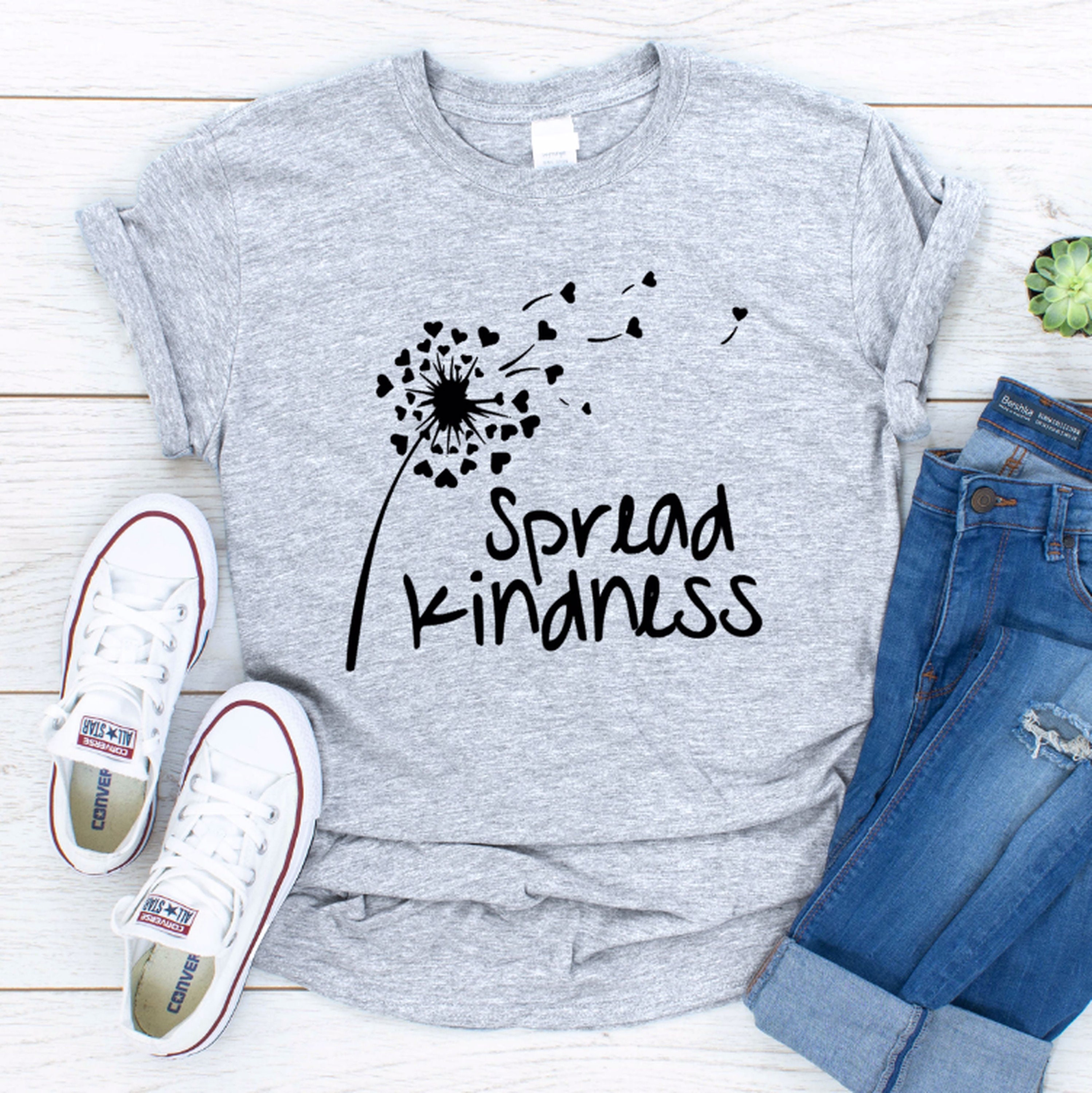 Dandelion shirt Spread kindness t shirt Kindness t shirt Etsy