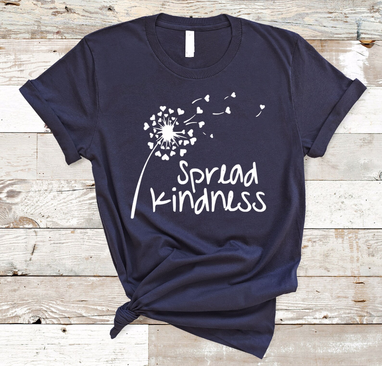 Dandelion Shirt Spread Kindness T Shirt Kindness T Shirt Etsy