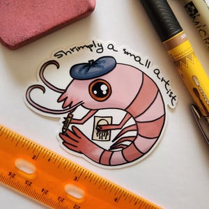 Shrimply a Small Artist Sticker
