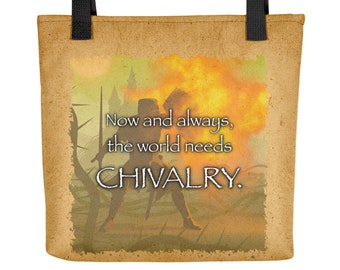 Chivalry: The World Needs... / with Knight - Tote Bag
