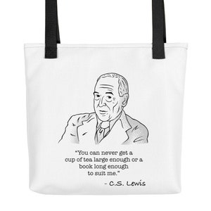 CS Lewis Quote: Cup of Tea Large Enough... - Tote Bag