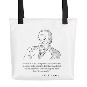 CS Lewis Quote: Knights and Courage - Tote Bag