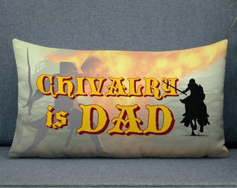 Chivalry is Dad - Rectangular Premium Pillow