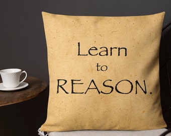 Learn to Reason - Square Premium Pillow (18 inches)