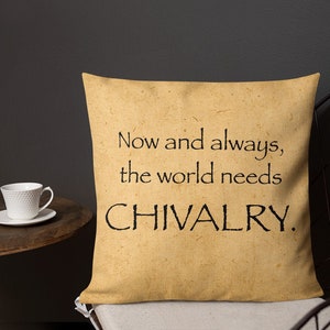 Chivalry: The World Needs - Square Premium Pillow (18 inches)