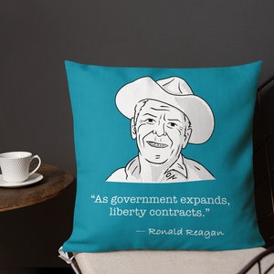 Reagan Quote: As Government Expands... - Square Premium Pillow, Blue (18 inches)