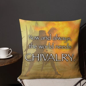Chivalry (with Knight) - Square Premium Pillow (18 inches)