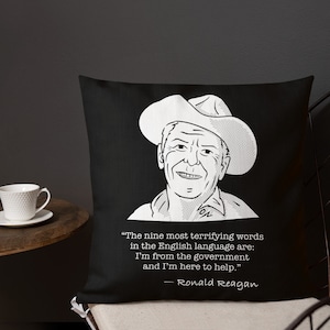 Reagan Zitat: Neun furchterregendste Worte... - Quadratische Premium Kissen, schwarz (18 Zoll)