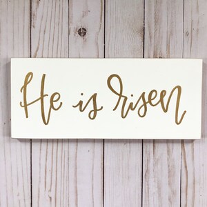 He is Risen Shelf Sign | Easter Decor | Christian Sign | Gift for Baptism | Shelfie Sign | Handpainted Sign | Playroom Sign | Spring Sign