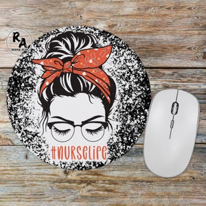 Messy Bun Nurselife Mousepad, Nursing Gift, Medical Office Desk, Personalized Mousepad for Nurses, RN Graduation Gift, Nurse Appreciation