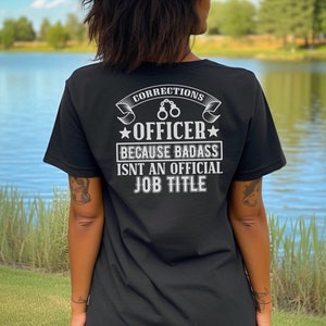 Badass Corrections Officer - Correctional Officer - Thin Gray Line