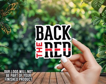 Back The Red Vinyl Decal - Thin Red Line - Fire Department - Firefighter - Window Decal - Car Decal - Window Sticker