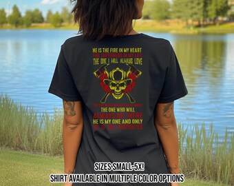 He Is My Firefighter TShirt - Firefighter Wife Shirt - Fire Wife Shirt
