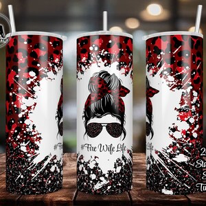 Messy Bun Fire Wife 20oz Skinny Tumbler - Emergency Services - Custom Drinkware - Firefighter
