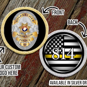 Custom Designed Dispatcher Challenge Coin - Emergency Services - First Responder - Personalized Gift - Department Gifts - Company Gift