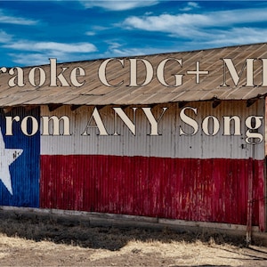 May include: A red barn with a Texas flag painted on the side. The barn has a metal roof and a wooden door. The text "Karaoke CDG + MP3 From ANY Song" is written on the roof of the barn.