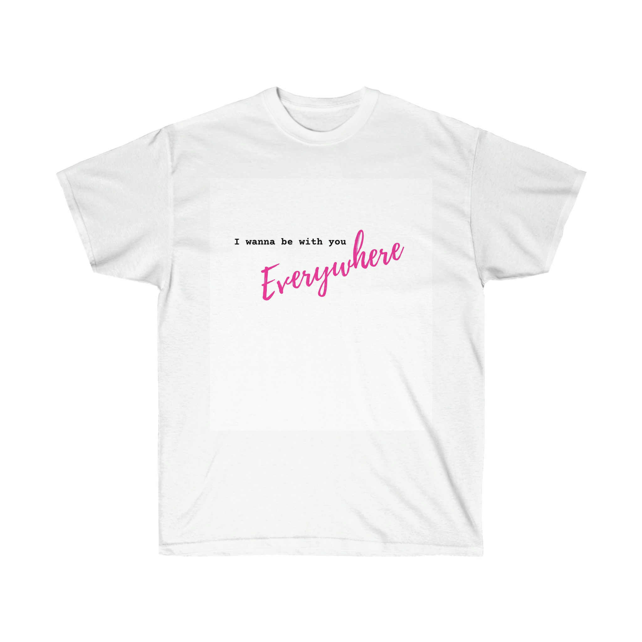 I Wanna Be With You Everywhere Lyrics Print Unique Gifts for