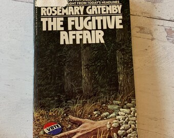 The Fugitive Affair by Rosemary Gatenby Vintage Paperback Political Mystery Thriller Book