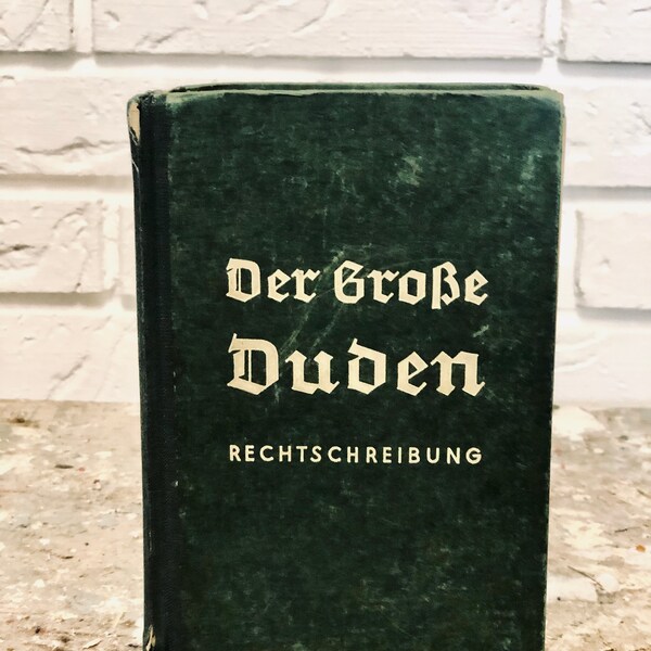 RARITÄT! Der Große Duden, 1941 | Rechtschreiben Duden | Zeitzeuge in Altdeutscher Schrift | Bibliographisches Institut Leipzig | Sammelstück