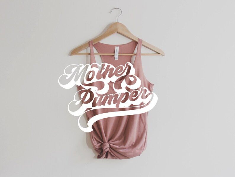 Download Mother Pumper SVG Breastfeeding Shirt svg PNG breast feeding | Etsy