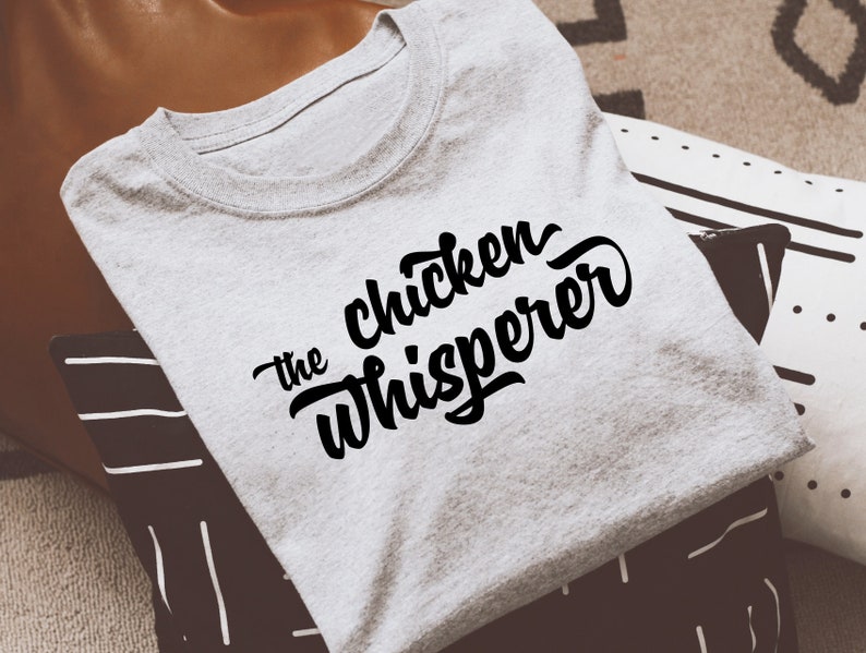 the chicken whisperer svg png file Local farmer shirt svg for cricut Farmer quote funny tshirt svg retro design svg woman tee svg Farm quote
