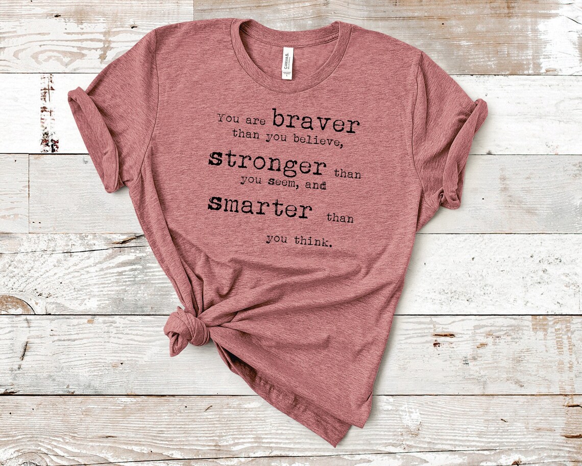 Free Free 141 You Are Braver Than You Believe Quote Svg SVG PNG EPS DXF File