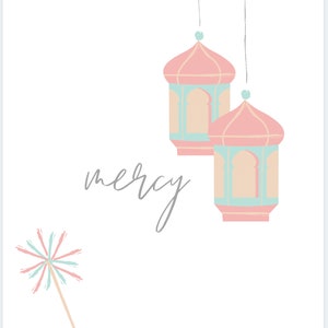 May include: A white background with two pink and peach lanterns hanging from the top. The lanterns have a light blue design and are decorated with a geometric pattern. The word "mercy" is written in gray cursive script below the lanterns. A pink and blue sparkler is in the bottom left corner.