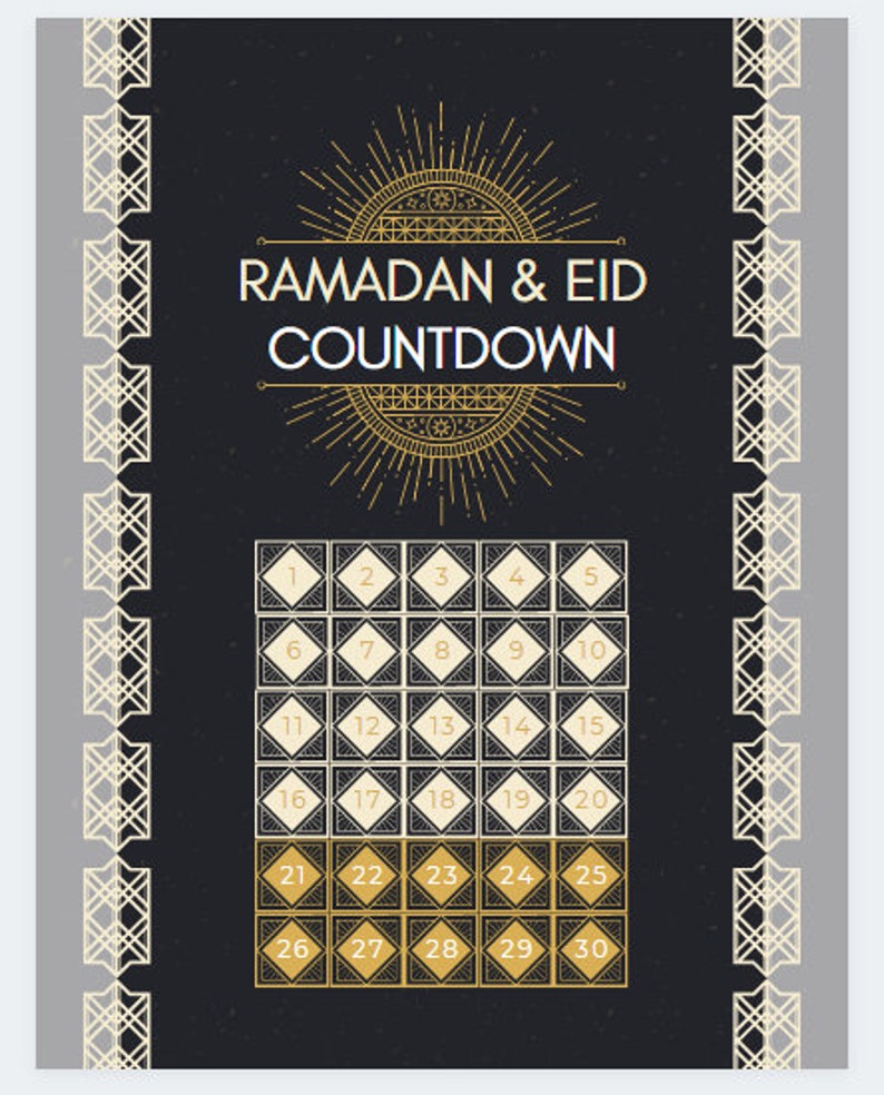 May include: A black and gold Ramadan and Eid countdown calendar with a decorative sunburst design at the top. The calendar has 30 numbered squares arranged in a grid.