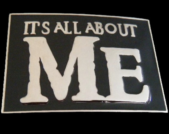 Belt buckle It’s All About Me Bar Joke Fun Humor Party Buckles Belts