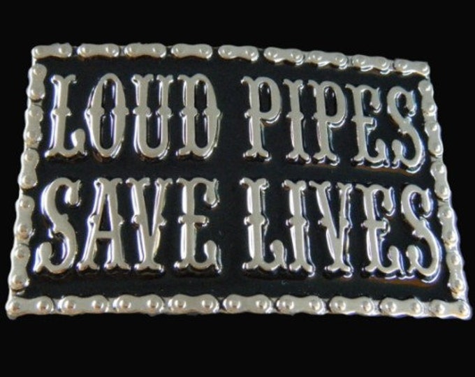 Loud Pipes Save Lives Motorcycle Chain Belt Buckle