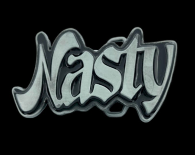 Nasty Person Sign Humor Bar Joke Name Calling Funny Belt Buckle Buckles