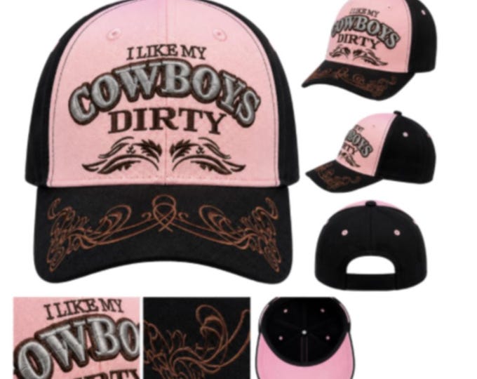 I Like My Cowboys Dirty Embroidered Baseball Cowgirl Cowboy Cap Hat