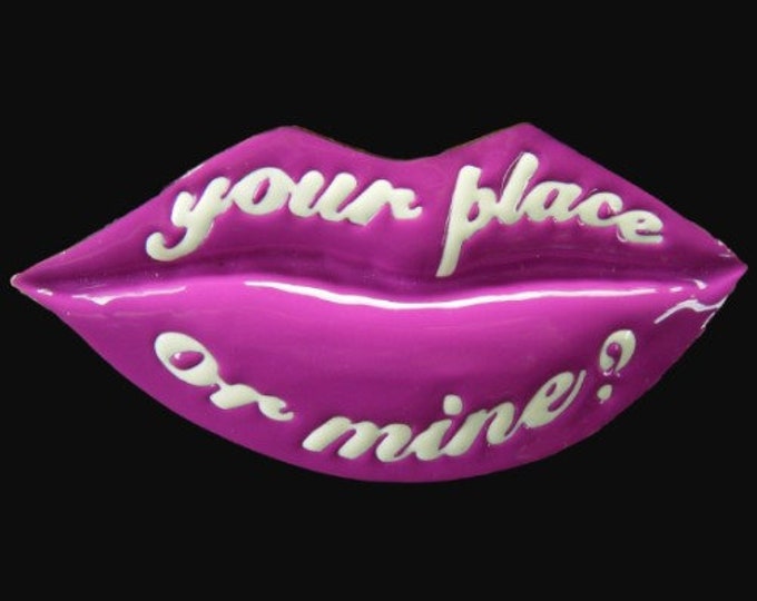 Pink Lips Kiss Your Place Or Mine Fun Bar Joke Belt Buckle