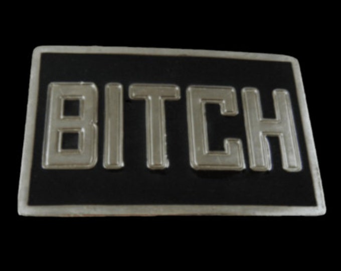 Belt Buckle Bitch Fun Funny Name Calling Cool Buckles