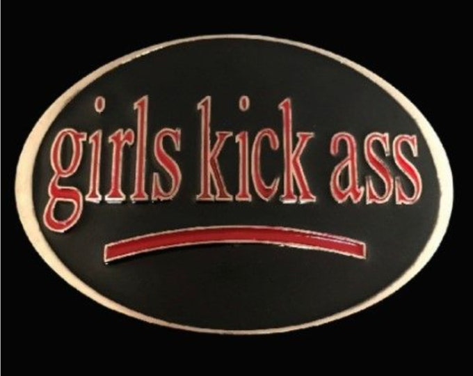 Girls Kick Ass Funny Bar Joke Fun Humor Girls Girly Pop Belt Buckle