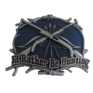 I&#39;d Rather Be Hunting Belt Buckle