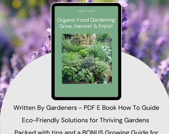 Organic Gardening PDF EBook How to Guide Written By Gardeners. Grow your Own Food. Homesteading Self Sustainable.
