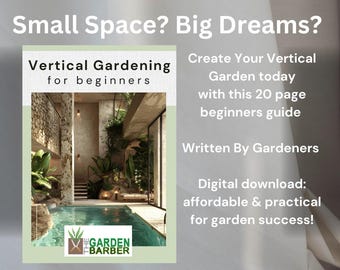 Vertical Garden E Book - Turn Any Small Space Into a Flourishing Garden – Urban Gardening Guide