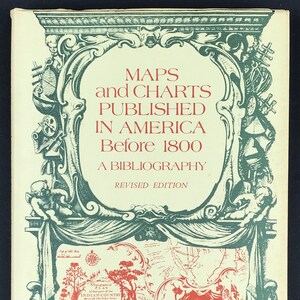 cartography lover american history Maps and Charts Published in America Before 1800 Vintage Book ideal gift antique map collector